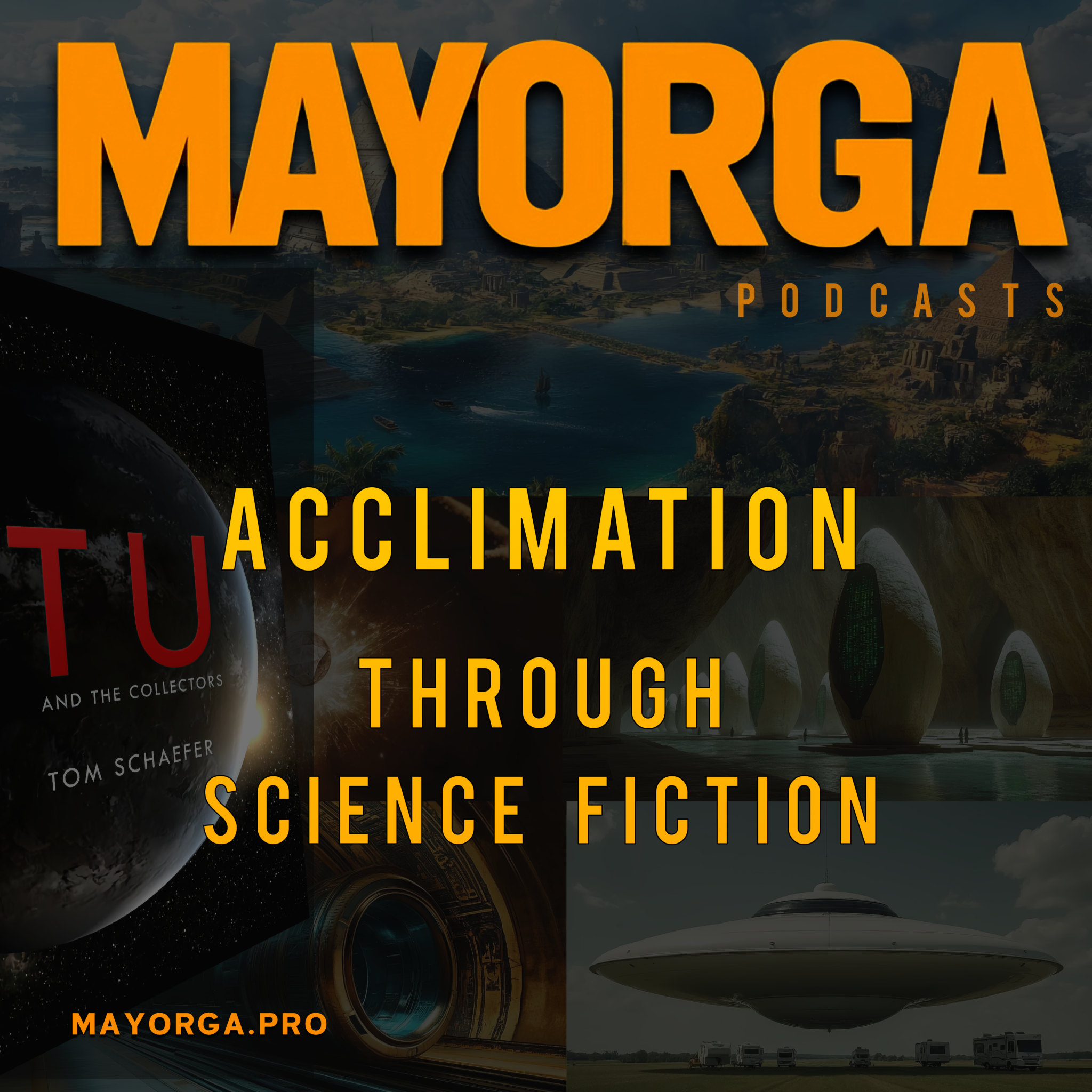 Mayorga - Acclimation Through Science Fiction episode artwork