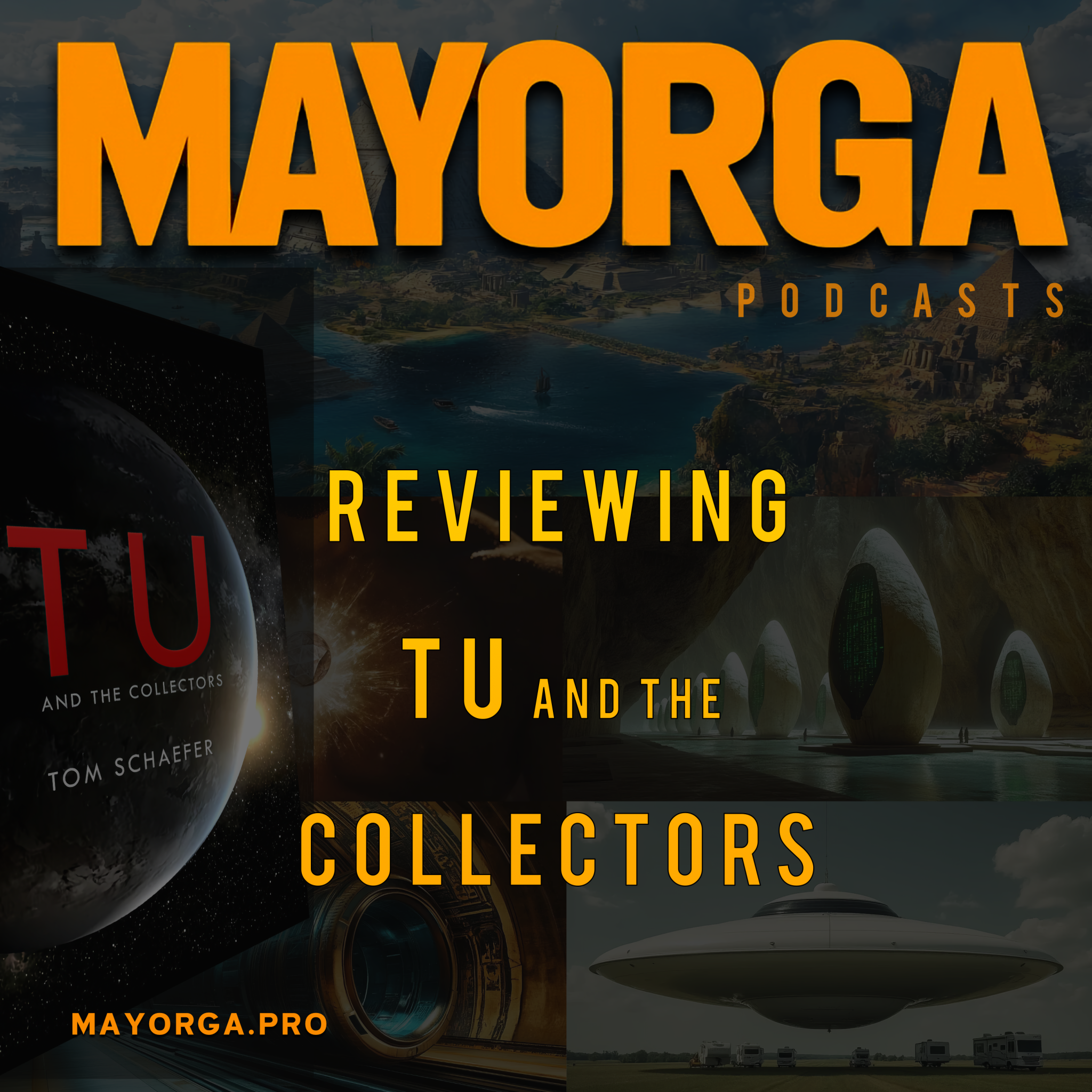 Mayorga - Reviewing Tu & The Collectors episode artwork